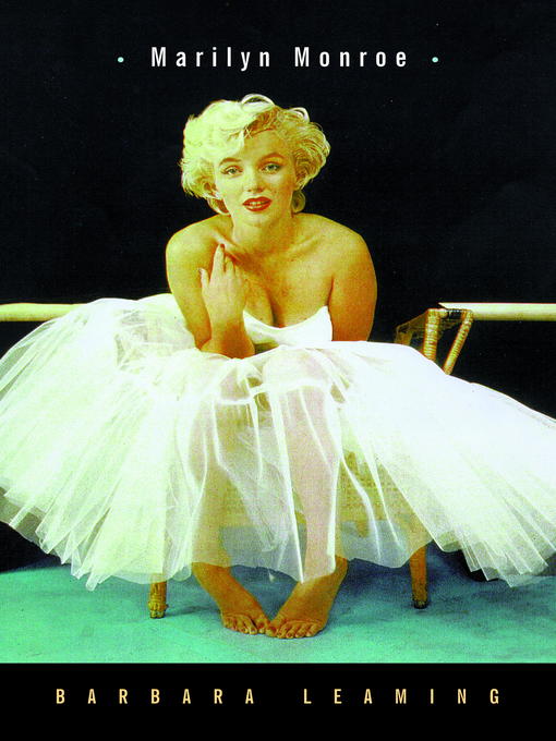 Title details for Marilyn Monroe by Barbara Leaming - Available